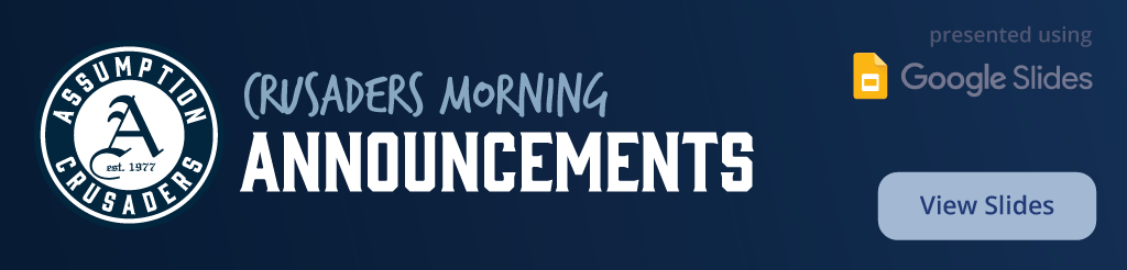 Crusaders Morning Announcements
