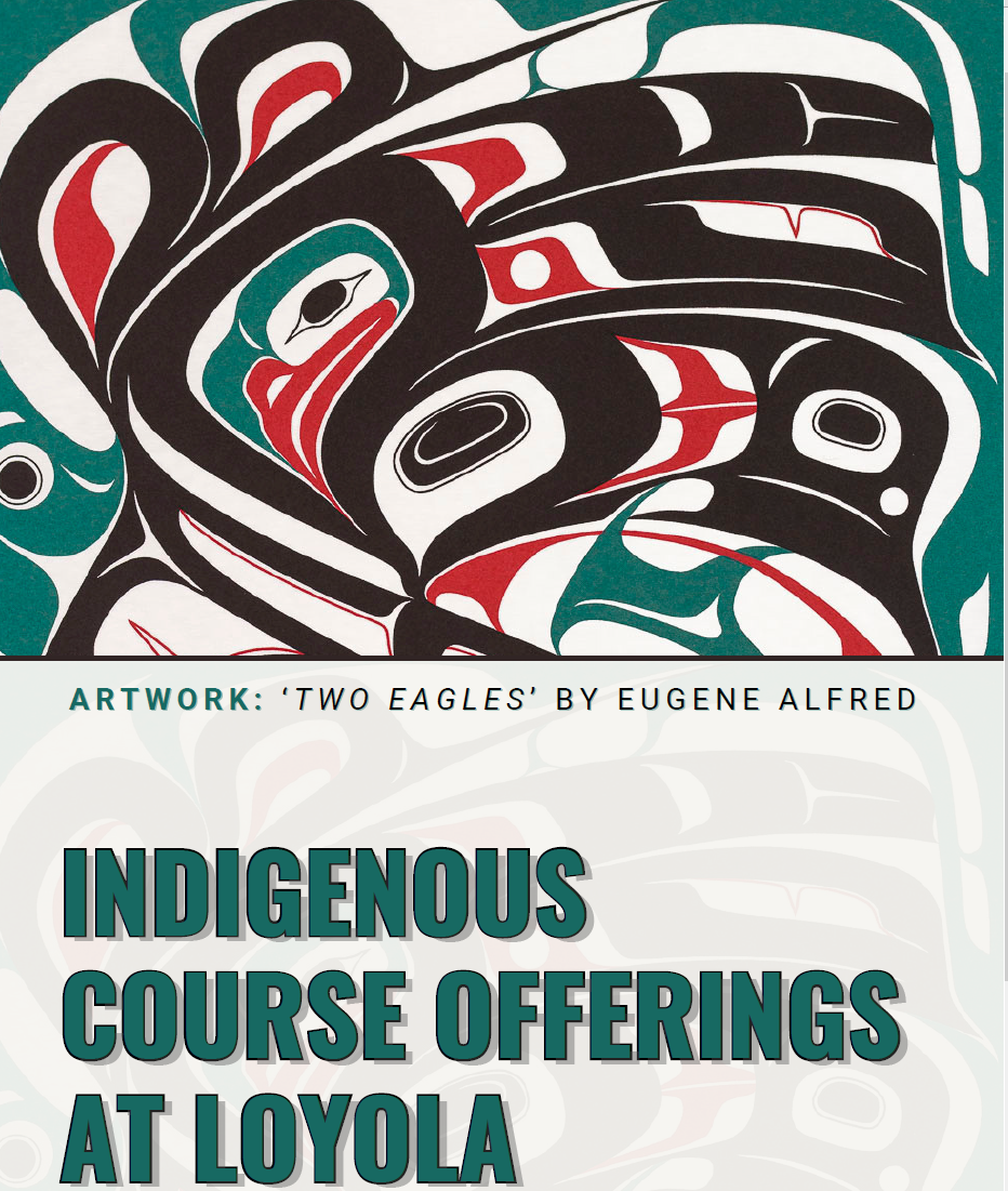 Indigenous Course Offerings at Loyola St Ignatius of Loyola Catholic Indigenous Course Offerings at Loyola St Ignatius of Loyola Catholic